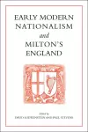 Early Modern Nationalism and Milton's England cover
