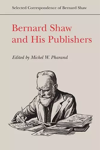 Bernard Shaw and His Publishers cover