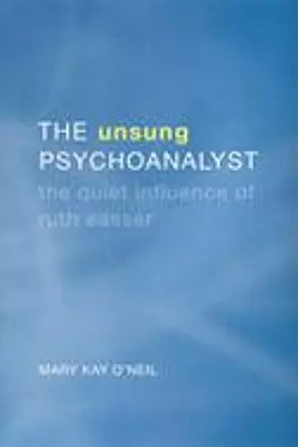 The Unsung Psychoanalyst cover