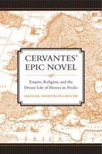 Cervantes' Epic Novel cover