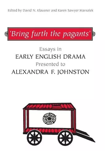 'Bring furth the pagants' cover