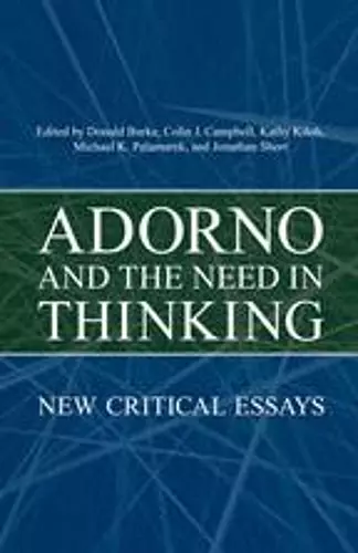 Adorno and the Need in Thinking cover