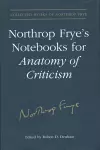 Northrop Frye's Notebooks for Anatomy of Critcism cover