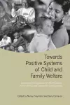 Towards Positive Systems of Child and Family Welfare cover