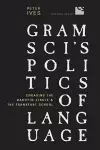 Gramsci's Politics of Language cover