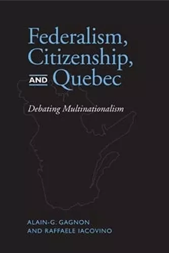 Federalism, Citizenship and Quebec cover