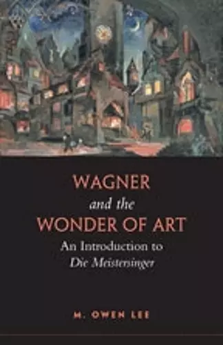 Wagner and the Wonder of Art cover