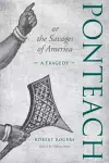 Ponteach, or the Savages of America cover