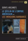 Denys Arcand's Le Declin de l'empire americain and Les Invasions barbares cover