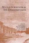 Acculturation and Its Discontents cover