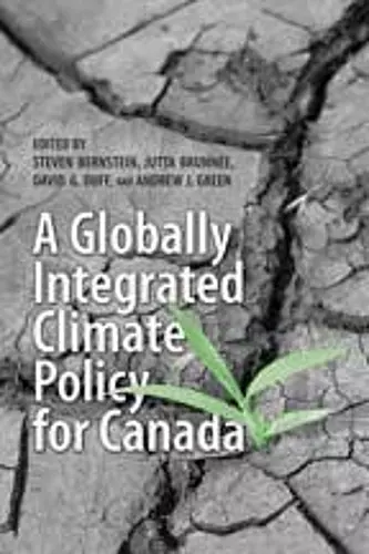 A Globally Integrated Climate Policy for Canada cover