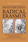 Encounters with a Radical Erasmus cover