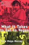 What It Takes to Get to Vegas cover