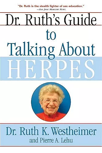 Dr. Ruth's Guide to Talking About Herpes cover