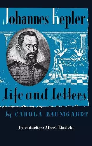 Johannes Kepler Life and Letters cover