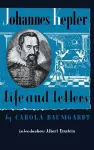 Johannes Kepler Life and Letters cover