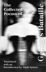 The Collected Poems of Georges Bataille cover
