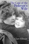 The Case of the Pederast's Wife cover