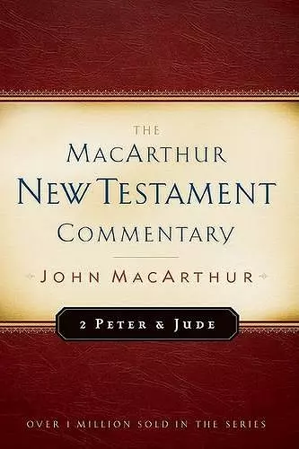 2 Peter And Jude Macarthur New Testament Commentary cover
