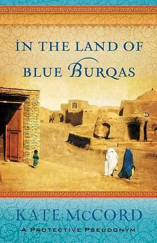 In the Land of Blue Burqas cover