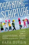 Parenting With Scripture cover