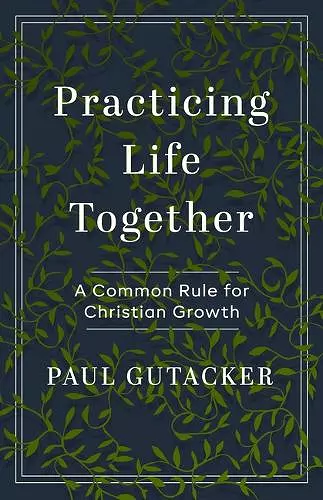 Practicing Life Together cover