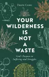 Your Wilderness is Not a Waste cover
