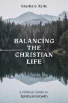 Balancing the Christian Life cover