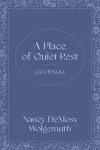 Place of Quiet Rest Journal, A cover