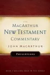 Philippians Macarthur New Testament Commentary cover