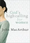 God's High Calling For Women cover