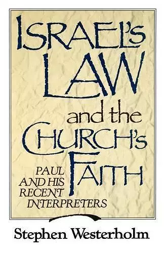 Israel's Law and the Church's Faith cover