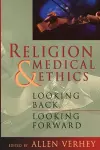 Religion and Medical Ethics cover