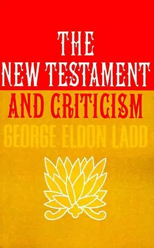 The New Testament and Criticism cover