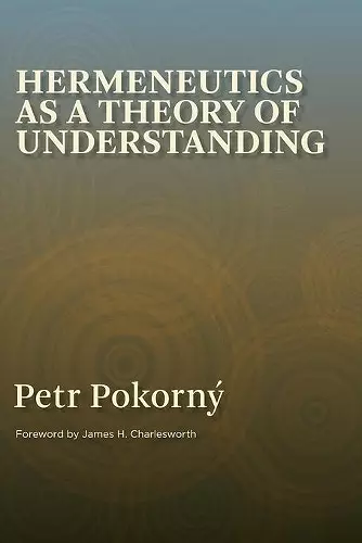 Hermeneutics as a Theory of Understanding cover