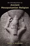 Introduction to Ancient Mesopotamian Religion cover