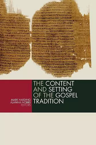 Content and the Setting of the Gospel Tradition cover