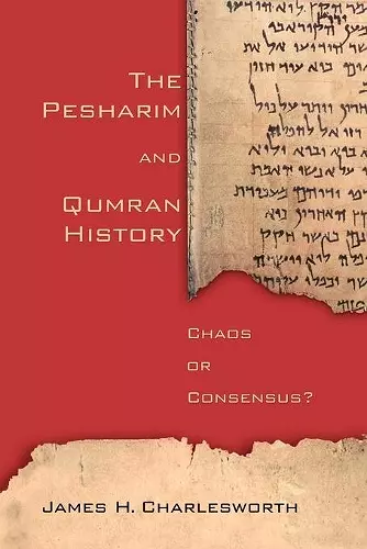 The Pesharim and Qumran History cover