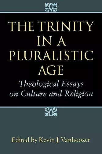 The Trinity in a Pluralistic Age cover