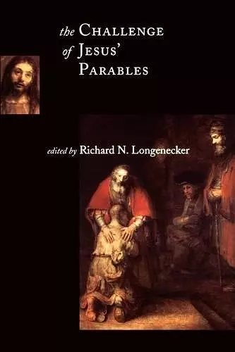 The Challenge of Jesus' Parables cover