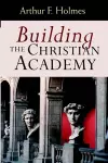 Building the Christian Academy cover