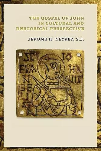 Gospel of John in Cultural and Rhetorical Perspective cover