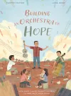 Building an Orchestra of Hope cover