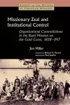 Missionary Zeal and Institutional Control cover