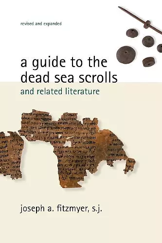 A Guide to the Dead Sea Scrolls and Related Literature cover