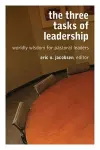 Three Tasks of Leadership cover