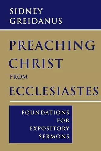 Preaching Christ from Ecclesiastes cover