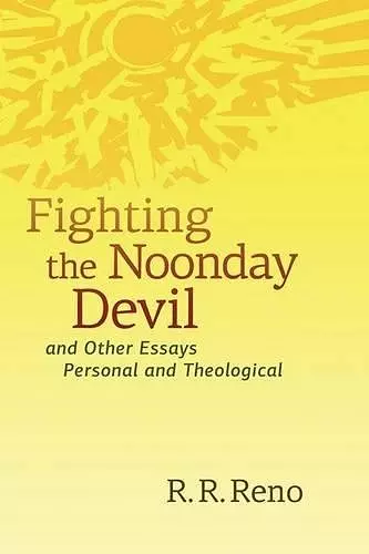 Fighting the Noonday Devil cover