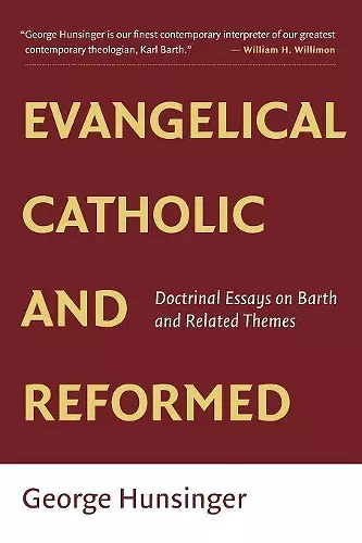 Evangelical, Catholic, and Reformed cover