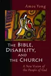 Bible, Disability, and the Church cover